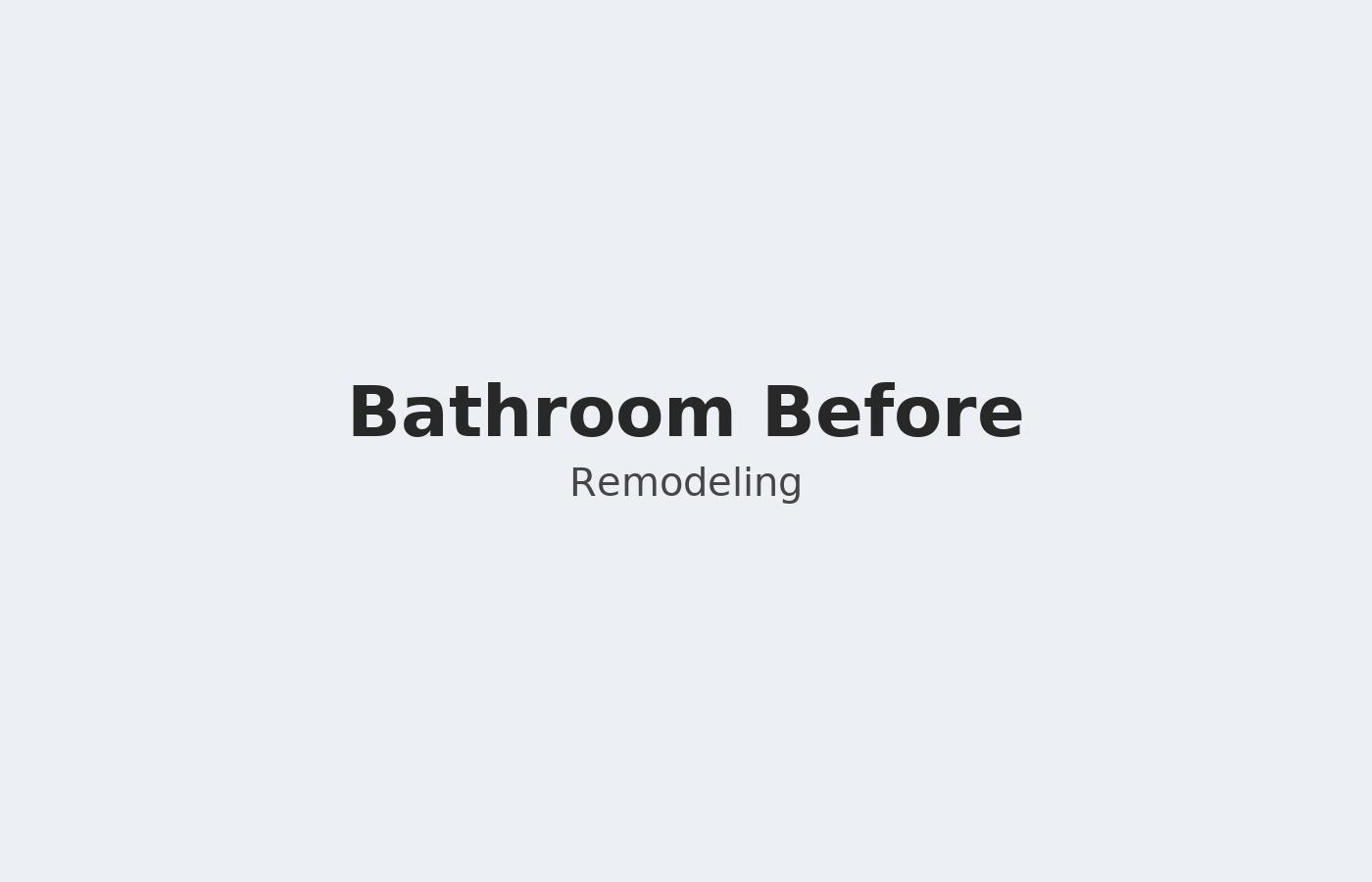 Bathroom before